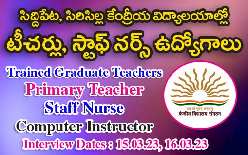 Jobs in Siddipet Sircilla KVs